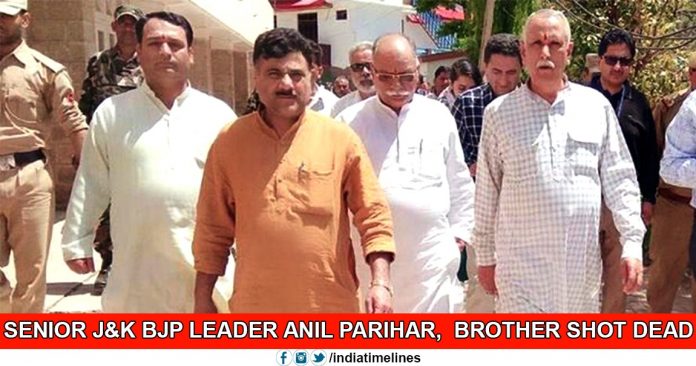Senior J&K BJP Leader Anil Parihar and His Brother Shot Dead