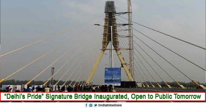 “Delhi’s Pride” Signature Bridge Inaugurated By AAP Party