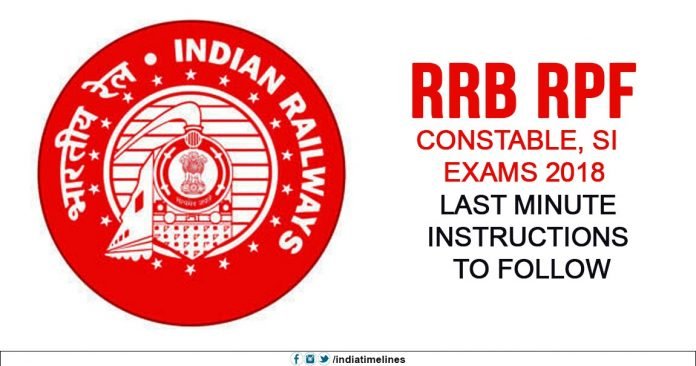 RRB RPF Constable and SI Exams 2018 RRB RPF Constable and SI Exams 2018