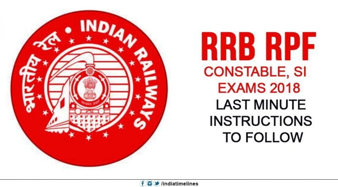 RRB RPF Constable and SI Exams 2018