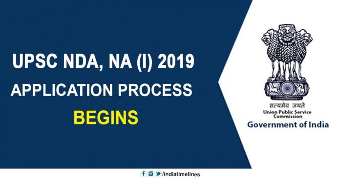 UPSC NDA & NA (I) 2019 application process begins