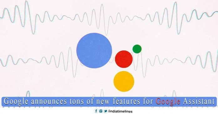 Google announces tons of new features for Google Assistant