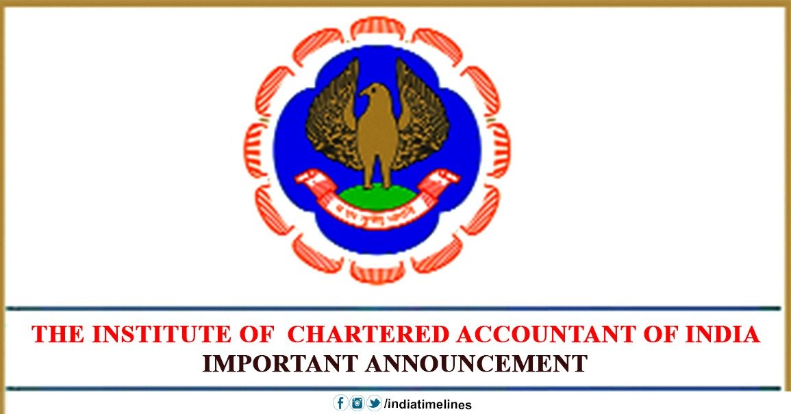 The Institute of Chartered Accountant of India Important announcement Chartered Accountant Of India