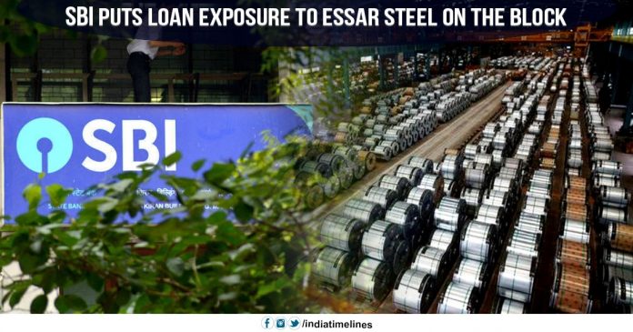 SBI puts loan exposure to Essar Steel on the block