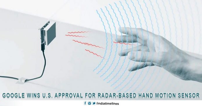 Google wins US approval for radar-based hand motion sensor