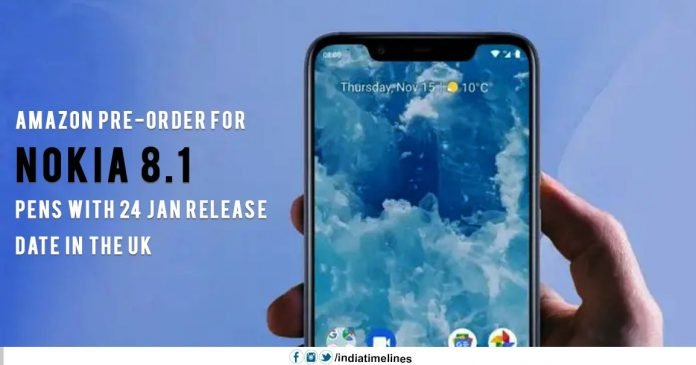 Amazon pre-order for Nokia 8.1 opens with 24 Jan release date in the UK