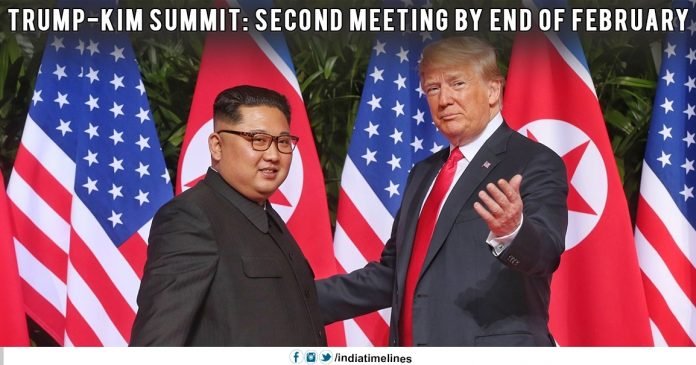 Trump-Kim summit - Second meeting by end of February Trump-Kim summit - Second meeting by end of February
