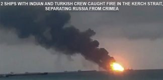 2 ships with Indian and Turkish crew caught fire in the Kerch Strait