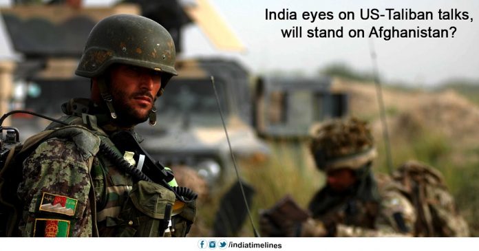 India eyes on US-Taliban talks