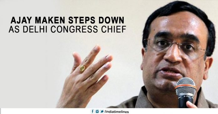 Ajay Maken steps down as Delhi Congress chief