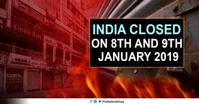 India closed on 8th and 9th January 2019