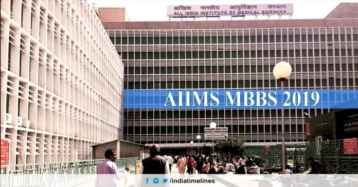 AIIMS MBBS 2019 Dates AIIMS MBBS 2019 Dates