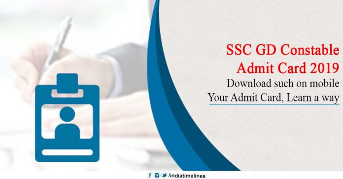 SSC GD Constable Admit Card Released