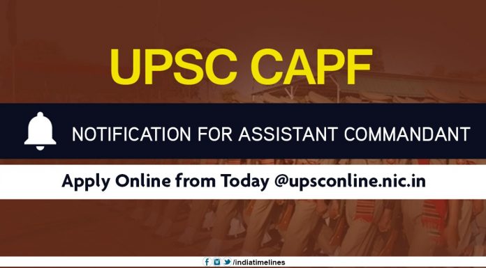 UPSC CAPF 2019 Notification