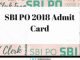 SBI PO PRE Admit Card 2019 Released