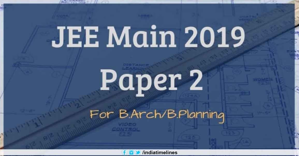 JEE Main Paper 2 Result 2019 Percentile Score April Exam Cut Off jee-main-paper-2-result-2019-percentile-score-april-exam-cut-off