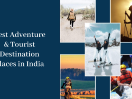 Discover the Best Adventure & Tourist Destination Places in India