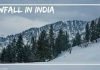 Best Places to Visit in India on New Year to See Snowfall (4)
