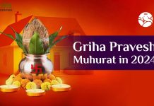 Best Griha Pravesh Muhurat Dates For 2024