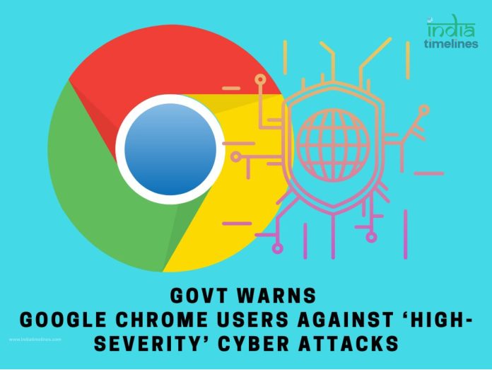 Using Google Chrome to Browse the Web_ Indian Govt. Has a ‘High’ Severity Warning